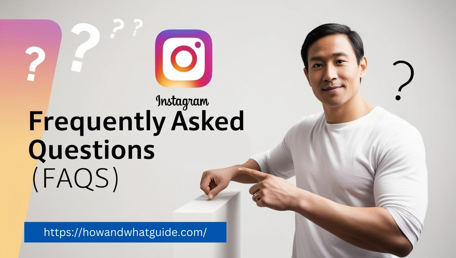 Frequently Asked Questions (FAQs)