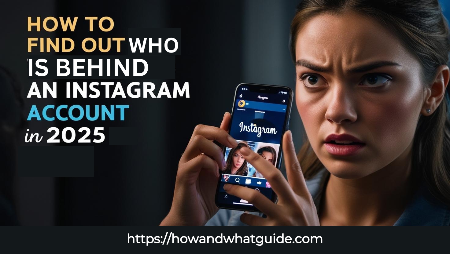 How to find out who is behind an Instagram Account in 2025