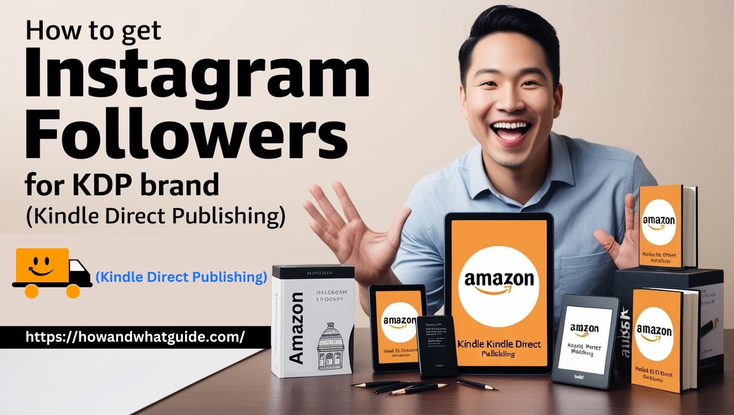 How To Get Instagram Followers For KDP Brand (Kindle Direct Publishing) Through Impressive Ways in 2025