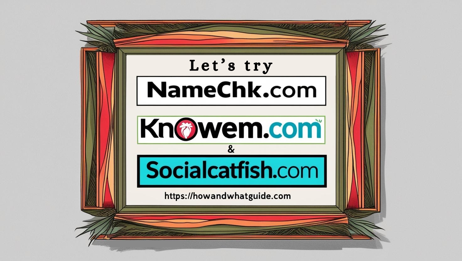 How to use Namechk, Knowem & Socialcatfish