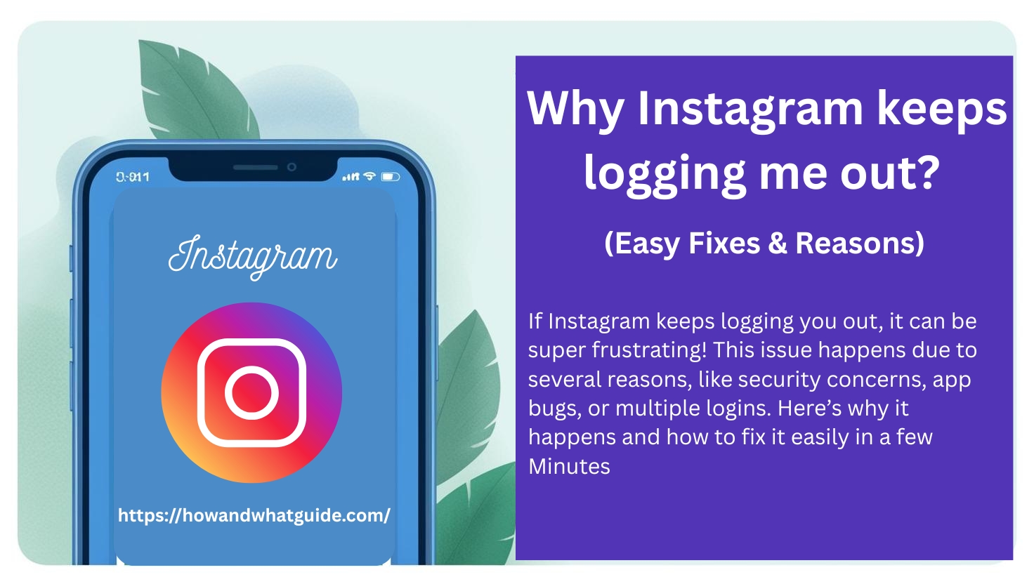 Why Instagram keeps logging me out? (Easy Fixes & Reasons)