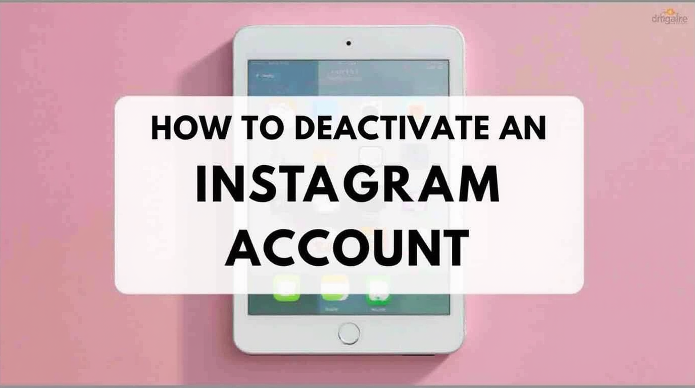 How to Deactivate an Instagram Account (Step-by-Step Guide)